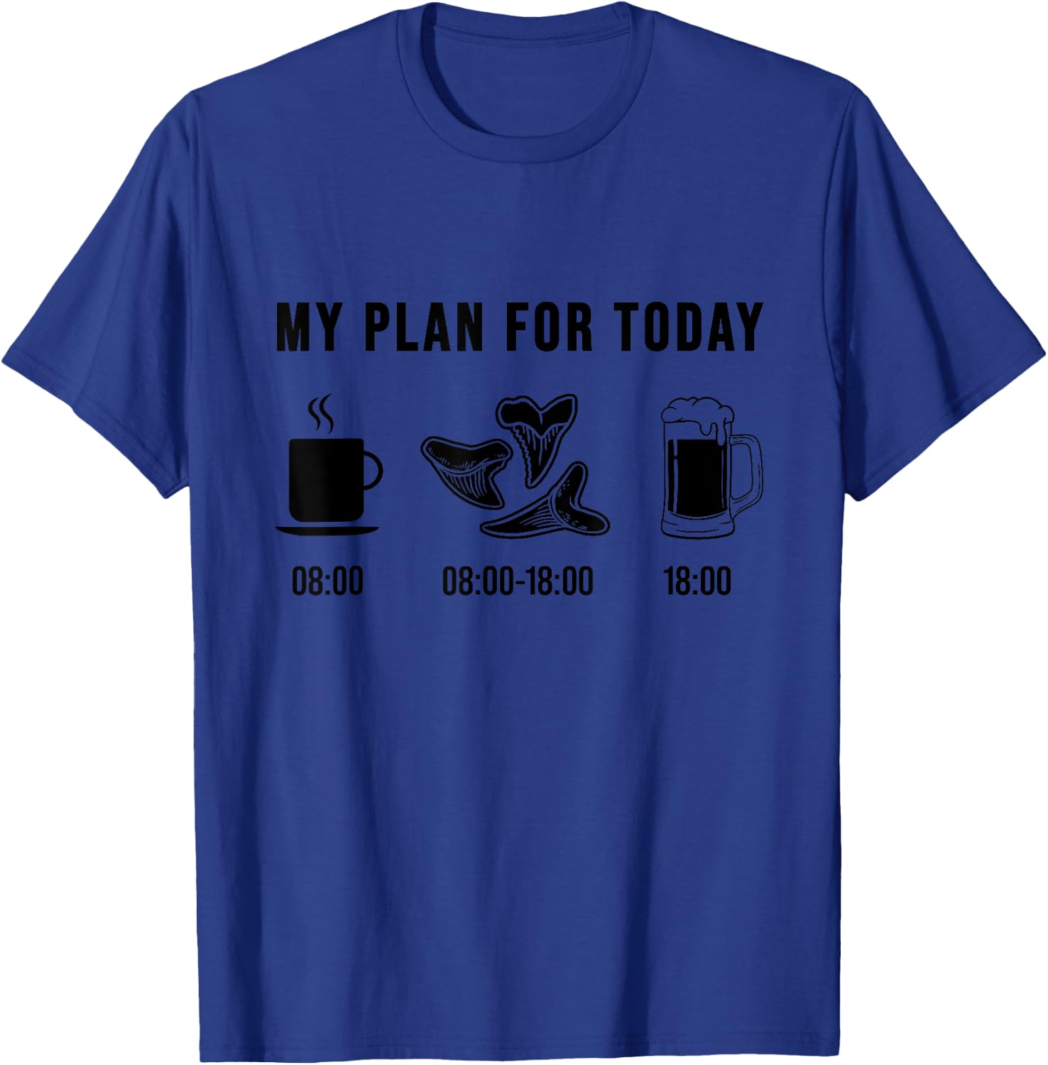My Plan for Today Shark Teeth Hunting Shark Teeth Collection T-Shirt - T-Shirt | Royal