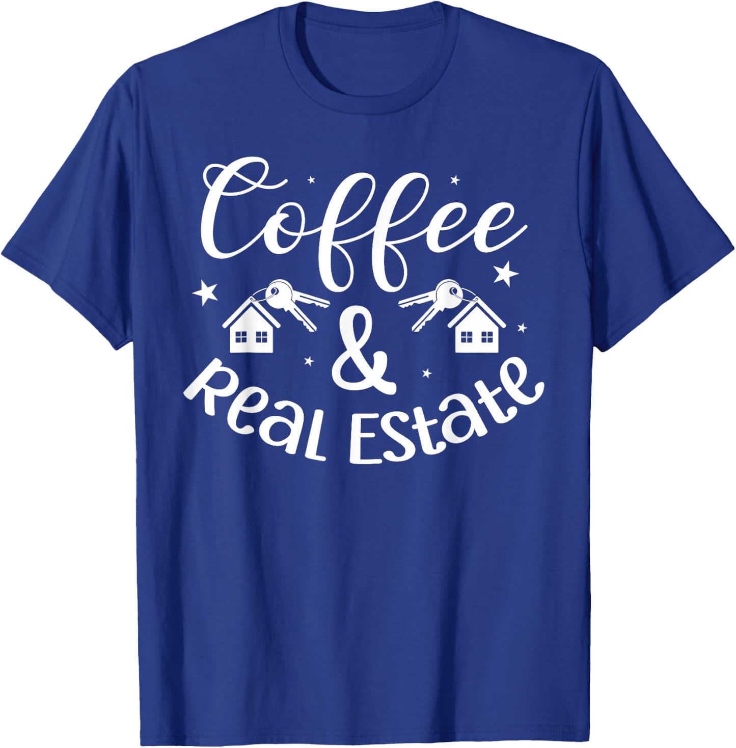 Coffee and Real Estate Investor Real Estate Agent Realtor T-Shirt - T-Shirt | Royal