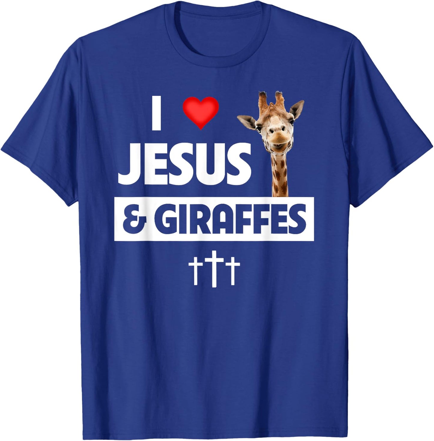 I Love Jesus and Giraffes Christian Cross Safari Animals Zoo T-Shirt - T-Shirt | Royal