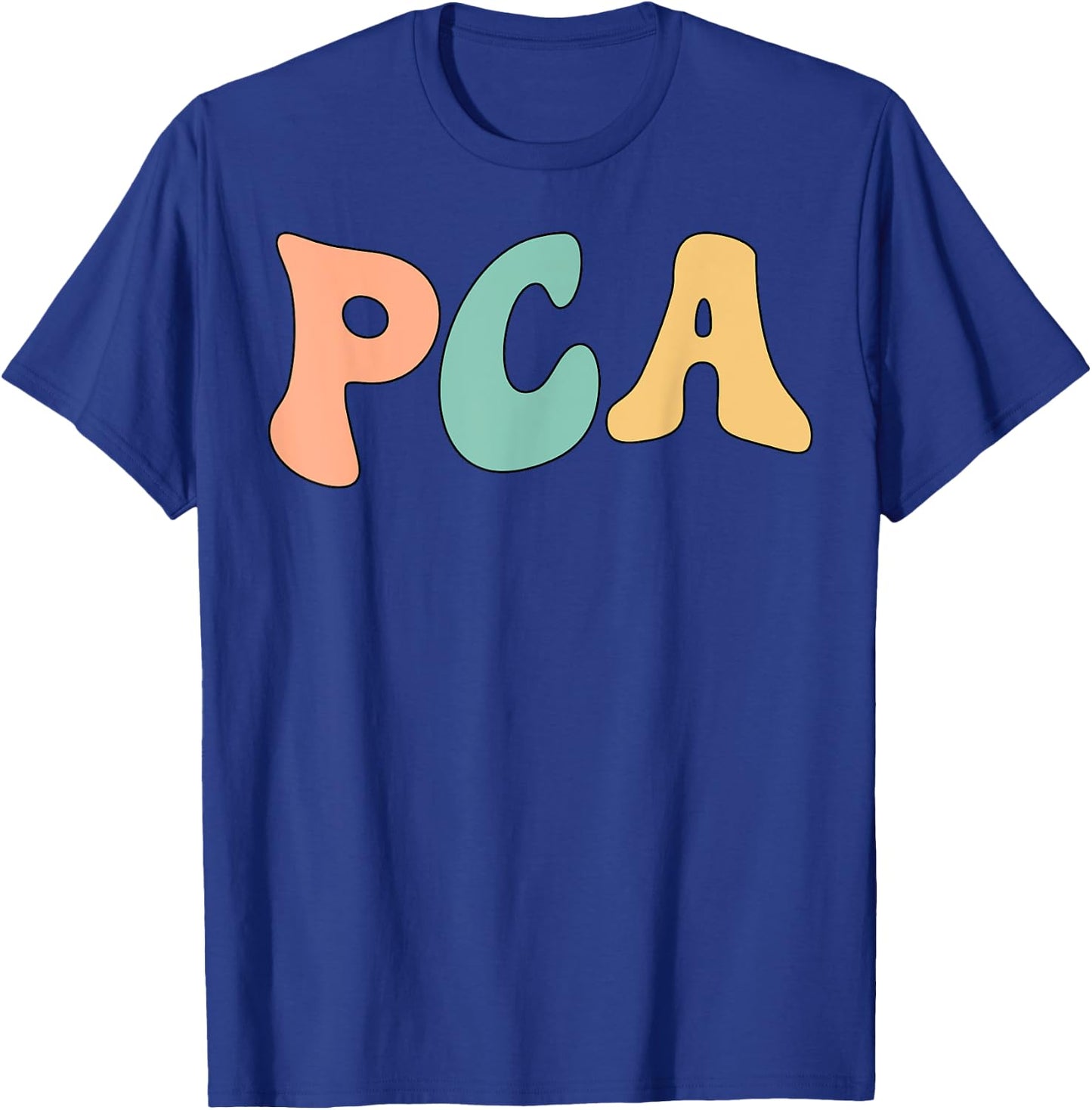 Groovy PCA Patient Care Assistant PCA Squad T-Shirt - T-Shirt | Royal