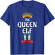Queen Elf Family Matching Group Christmas T-Shirt - T-Shirt | Royal
