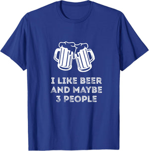 Funny Vintage I Like Beer And Maybe 3 People Funny Saying T-Shirt - T-Shirt | Royal