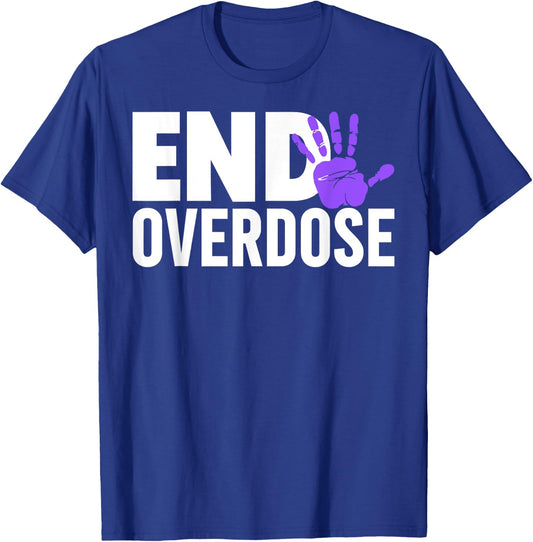 Overdose Awareness Shirt - End Overdose Awareness T-Shirt - T-Shirt | Royal