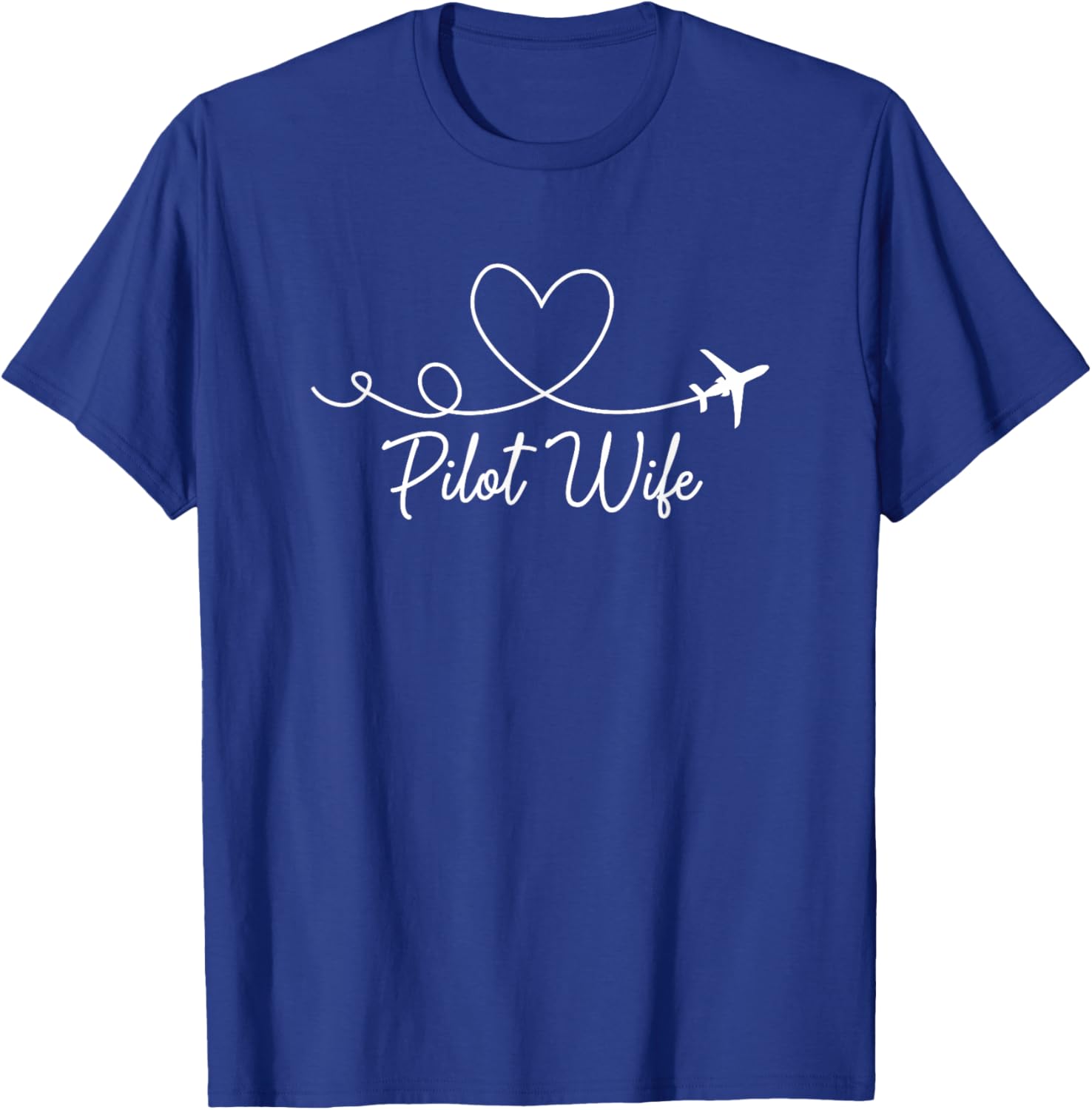 Pilot Wife Of A Pilot Wife Airplane Pilot Wife Heart T-Shirt - T-Shirt | Royal