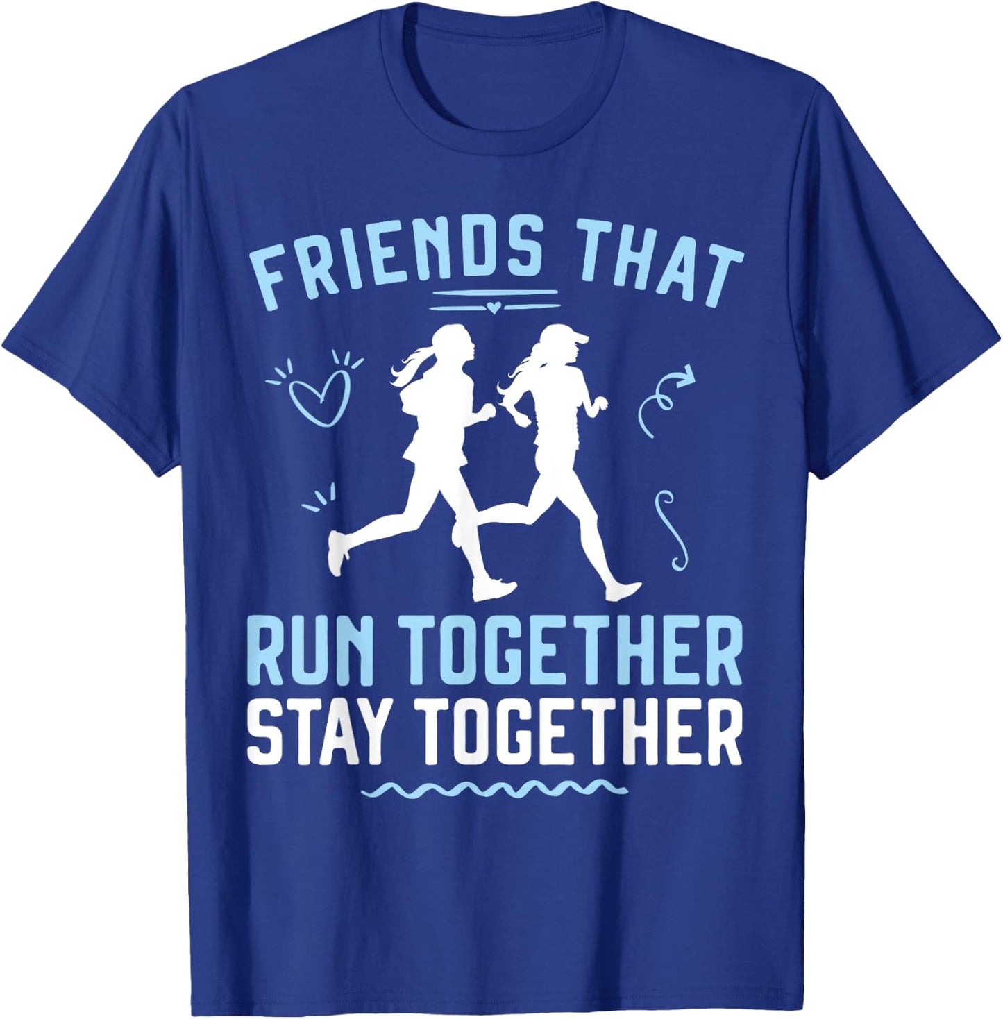 Running Runner Half Marathon Buddies Besties Friends That T-Shirt - T-Shirt | Royal