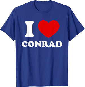 I Love Conrad I Heart Conrad Funny Conrad T-Shirt - T-Shirt | Royal