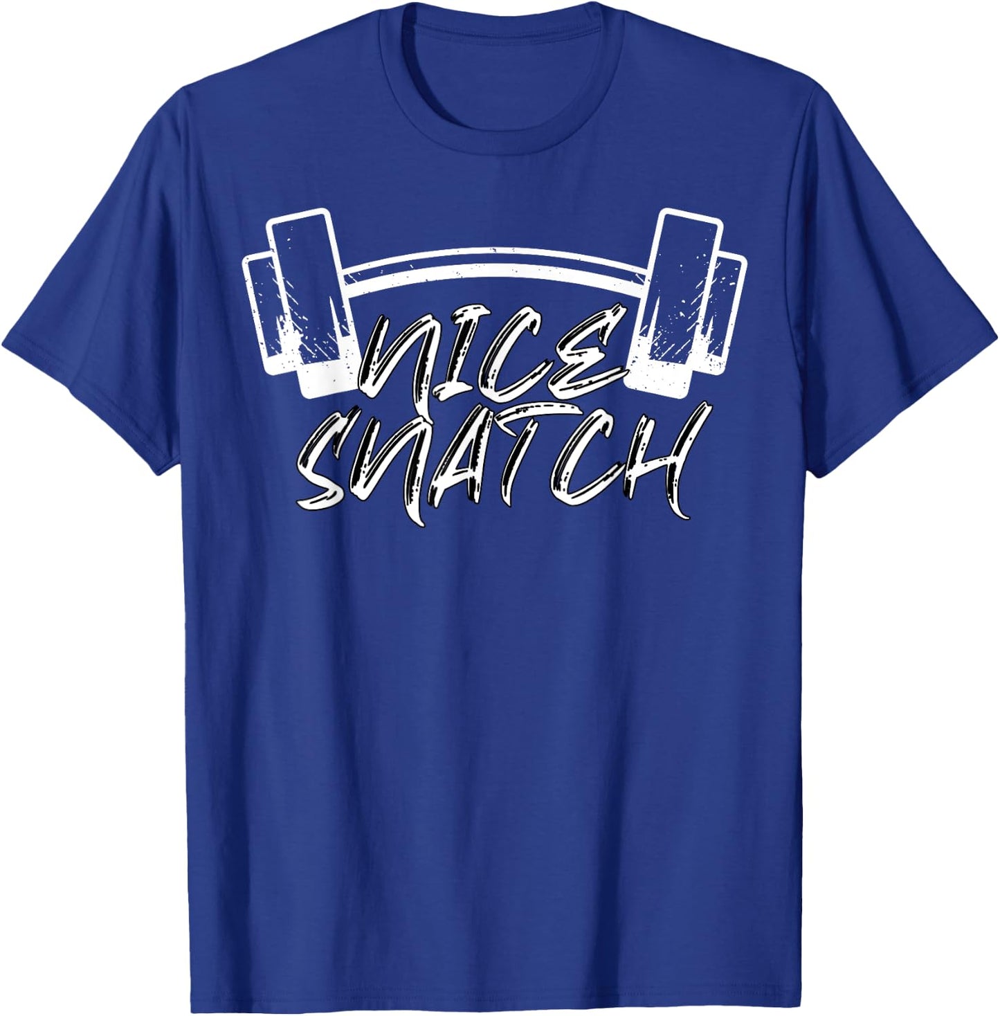 Nice Snatch | Funny Gym Weightlifter T-Shirt - T-Shirt | Royal
