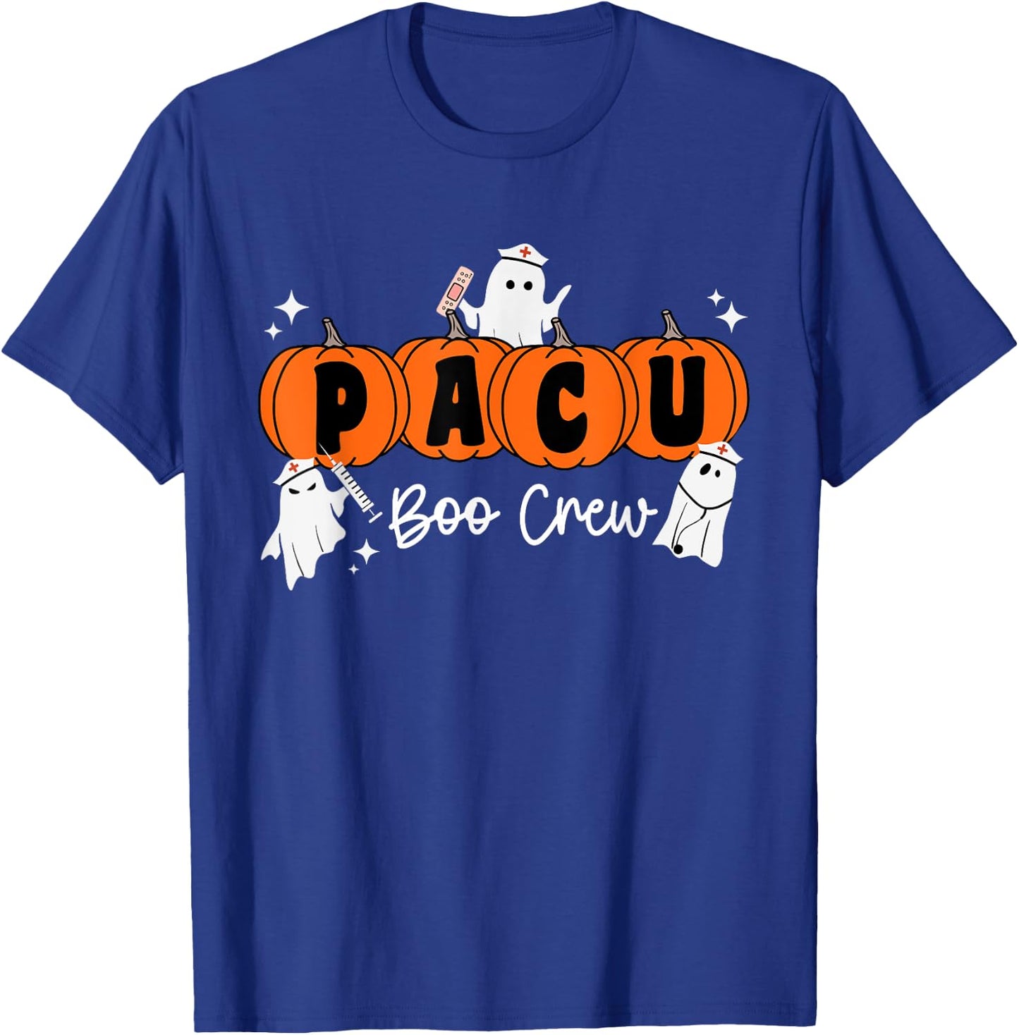 Pacu Boo Crew Ghost Pumpkin For PACU Nurse Halloween T-Shirt - T-Shirt | Royal