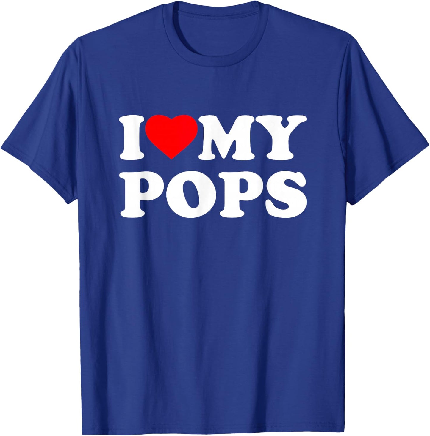 I Love My Pops I Heart Family Grandpa T-Shirt - T-Shirt | Royal