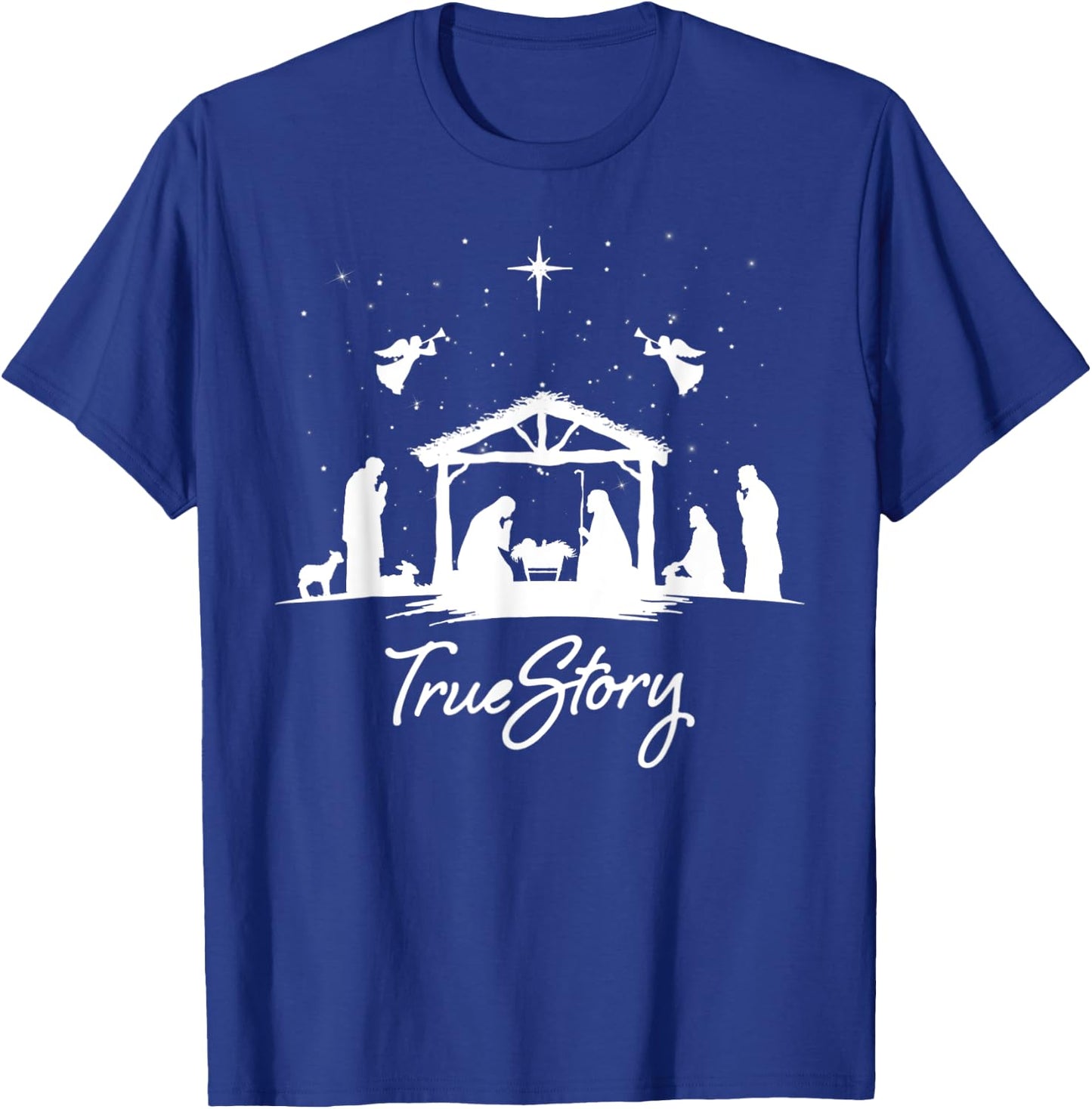 True Story Christmas Nativity Jesus Christian Men Women Kids T-Shirt - T-Shirt | Royal