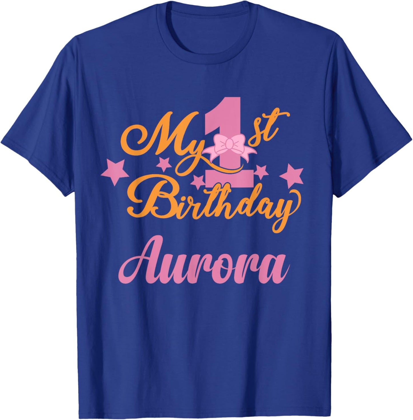 Aurora 1st Birthday 1 Year Old Girl T-Shirt - T-Shirt | Royal