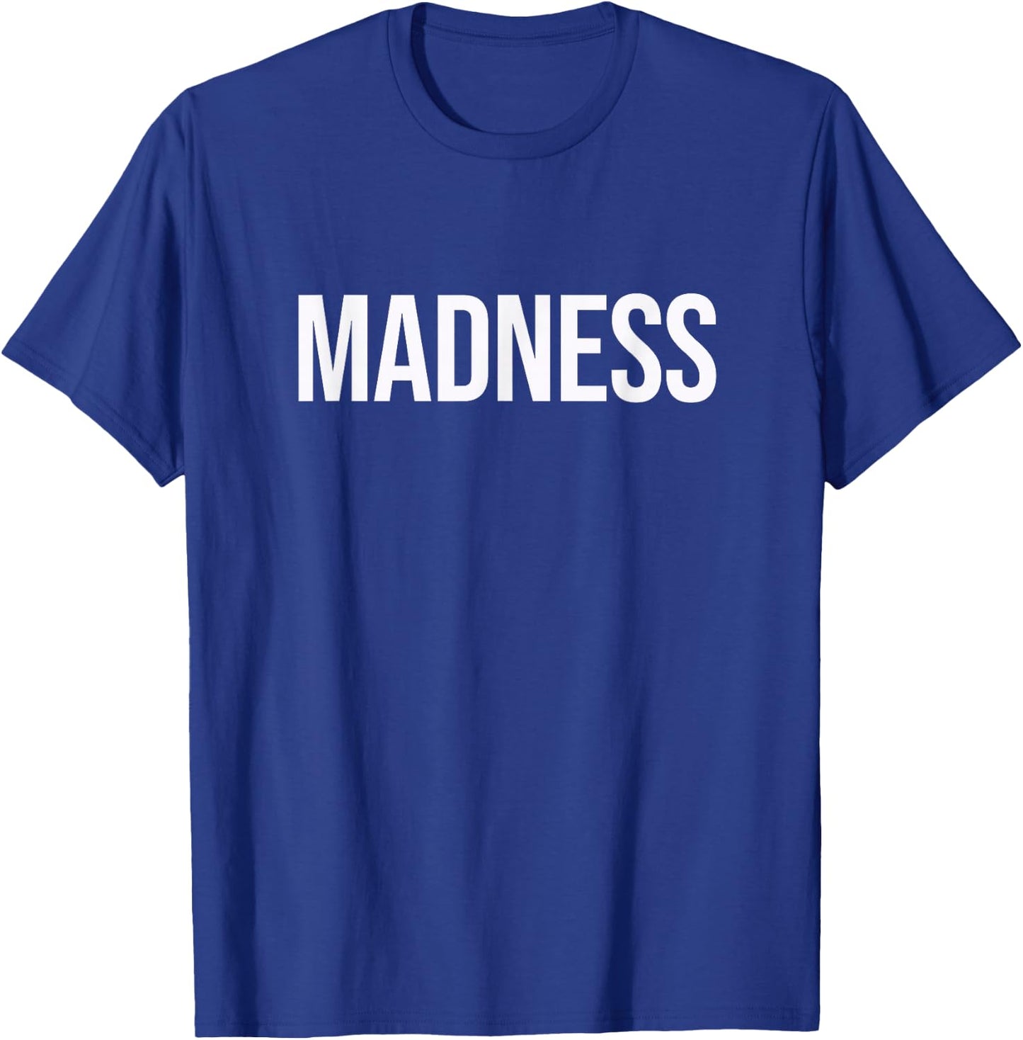 Madness T-Shirt - T-Shirt | Royal