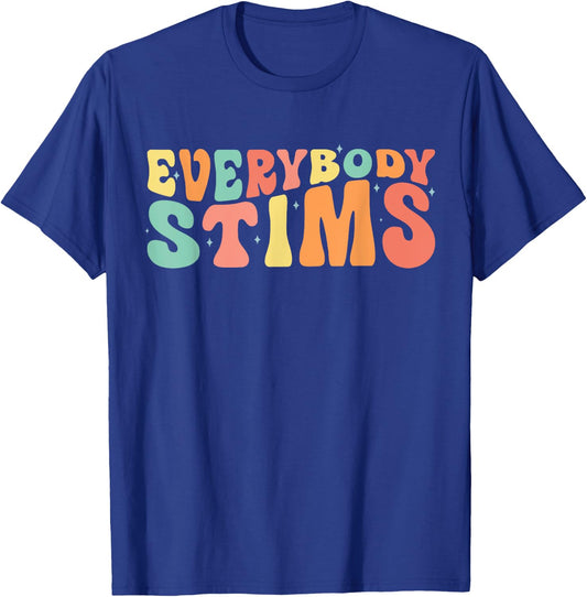 Everybody Stims Neurodiversity Acceptance SPED Teacher Women T-Shirt - T-Shirt | Royal
