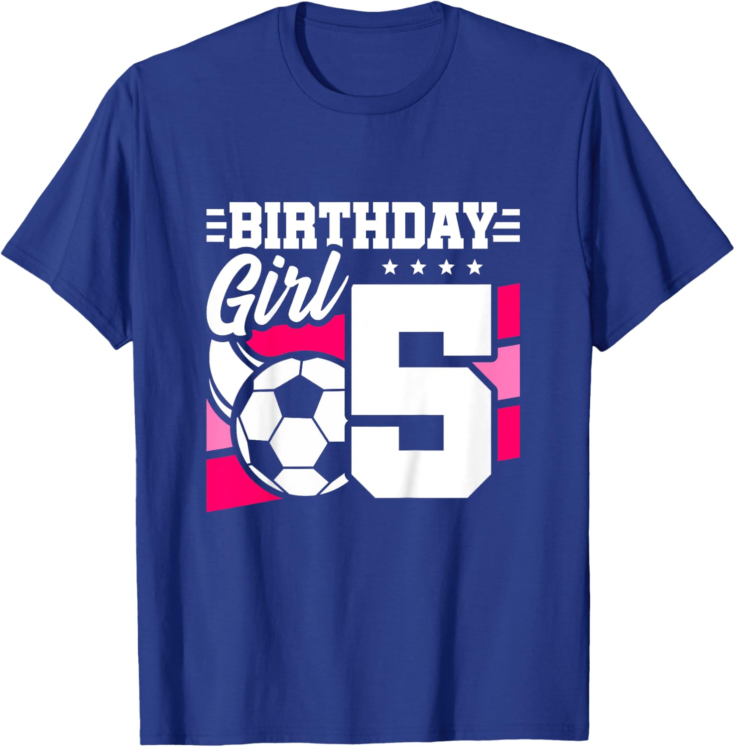 Soccer Birthday Party - 5 Year Old Girl - 5th Birthday T-Shirt - T-Shirt | Royal
