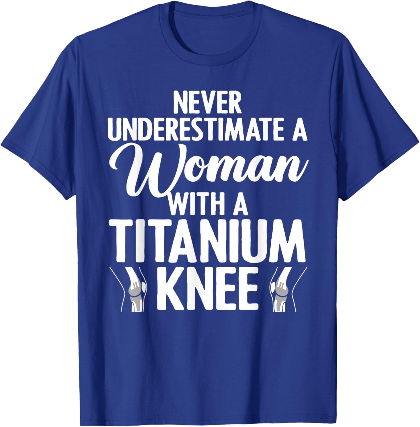 Cool Knee Surgery Girls Titanium Knee Replacement T-Shirt - T-Shirt | Royal