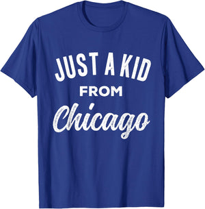 Just A Kid From Chicago Love Hometown Illinois T-Shirt - T-Shirt | Royal