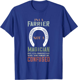 Farrier Not A Magician Horseshoe Hoof Trimming Equine T-Shirt - T-Shirt | Royal