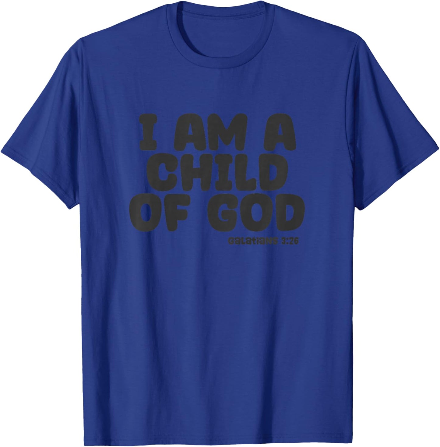 I Am A Child Of God Boys Girls T-Shirt - T-Shirt | Royal
