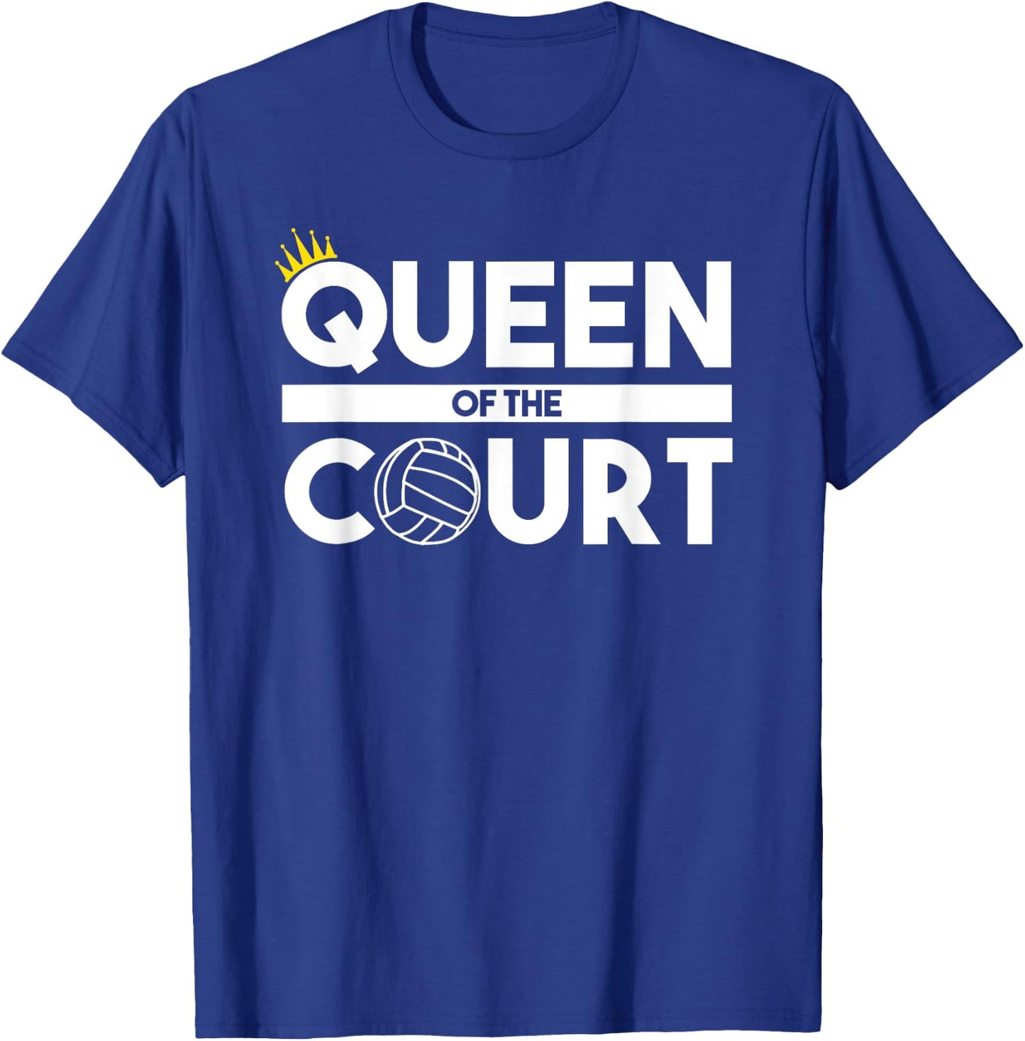 Queen Of The Volleyball Court Player Practice T-Shirt - T-Shirt | Royal