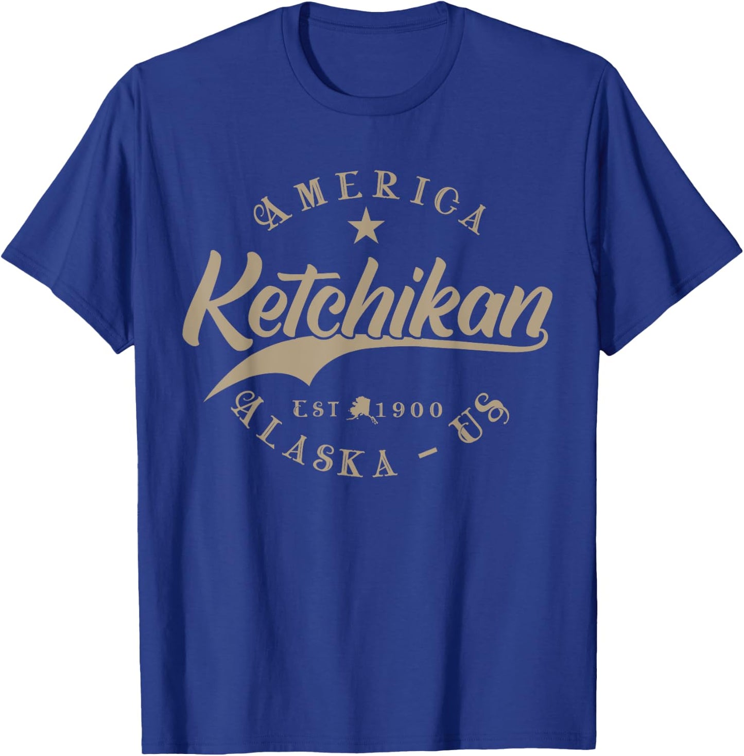 Ketchikan AK | Alaska T-Shirt - T-Shirt | Royal