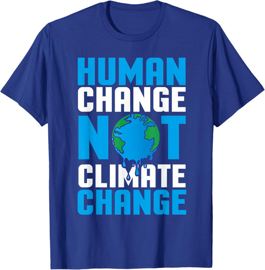 Cool Climate Change Art Men Women Global Warming Environment T-Shirt - T-Shirt | Royal