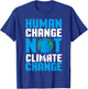 Cool Climate Change Art Men Women Global Warming Environment T-Shirt - T-Shirt | Royal