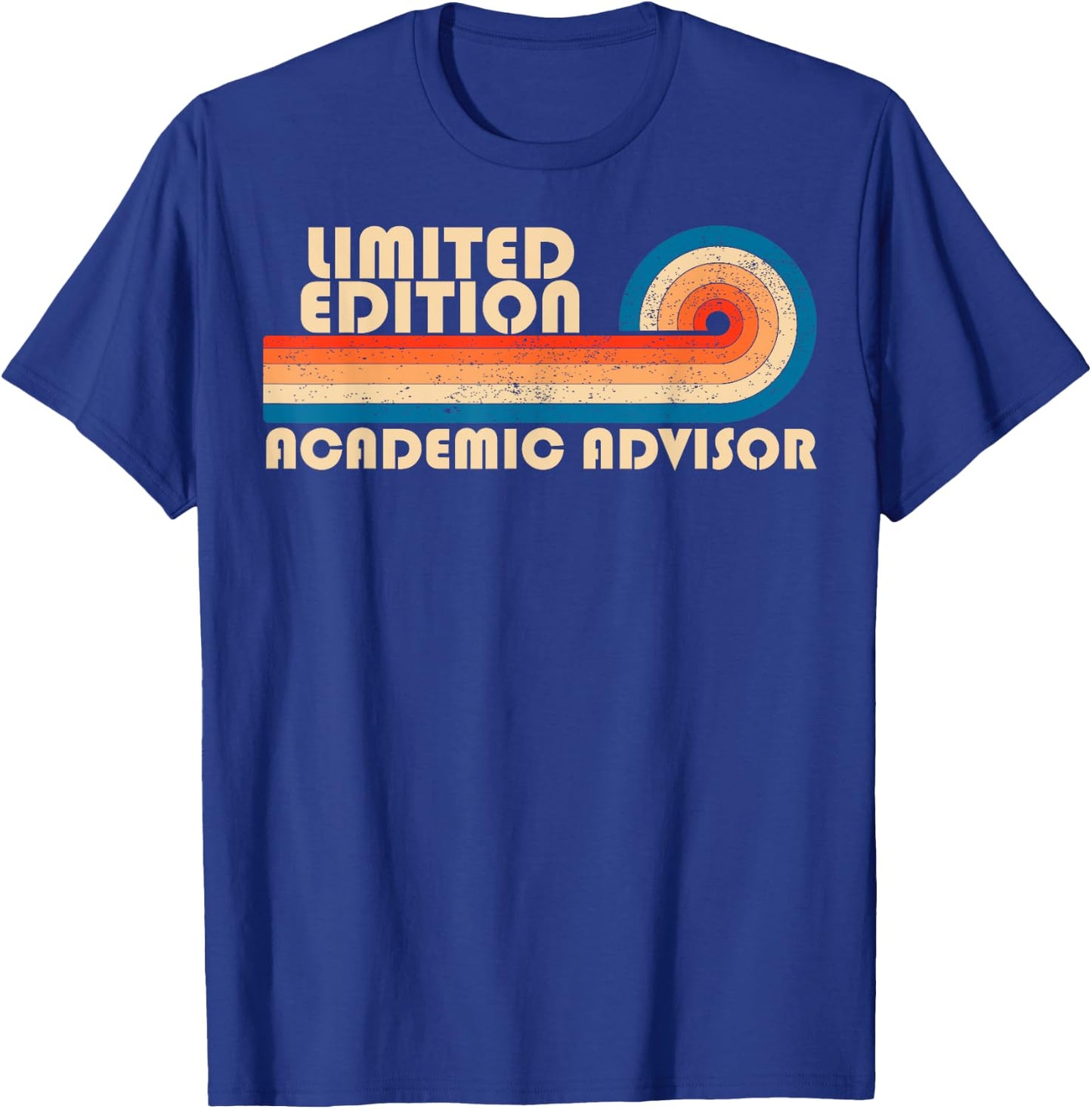 ACADEMIC ADVISOR Funny Job Title Profession Birthday Worker T-Shirt - T-Shirt | Royal