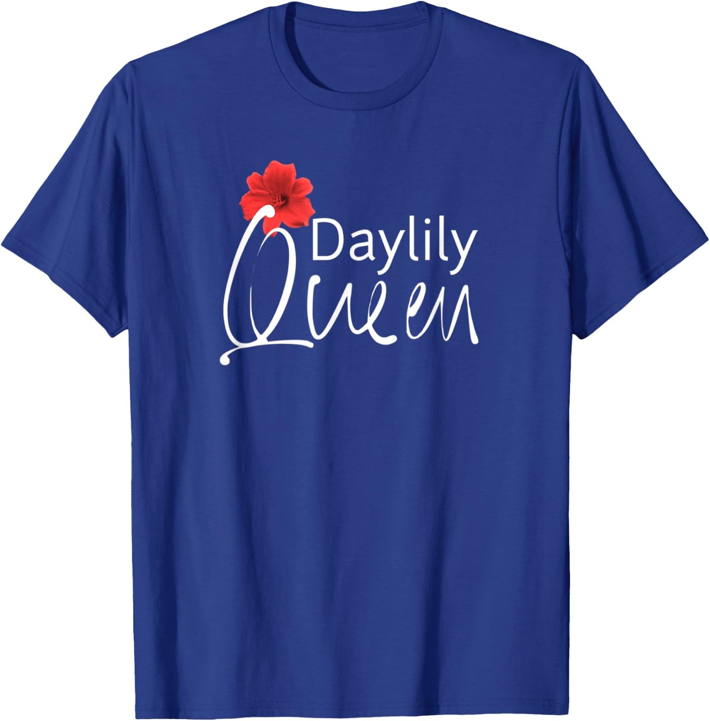 Daylilies Queen Flower Garden Growers Gardening Women's T-Shirt - T-Shirt | Royal