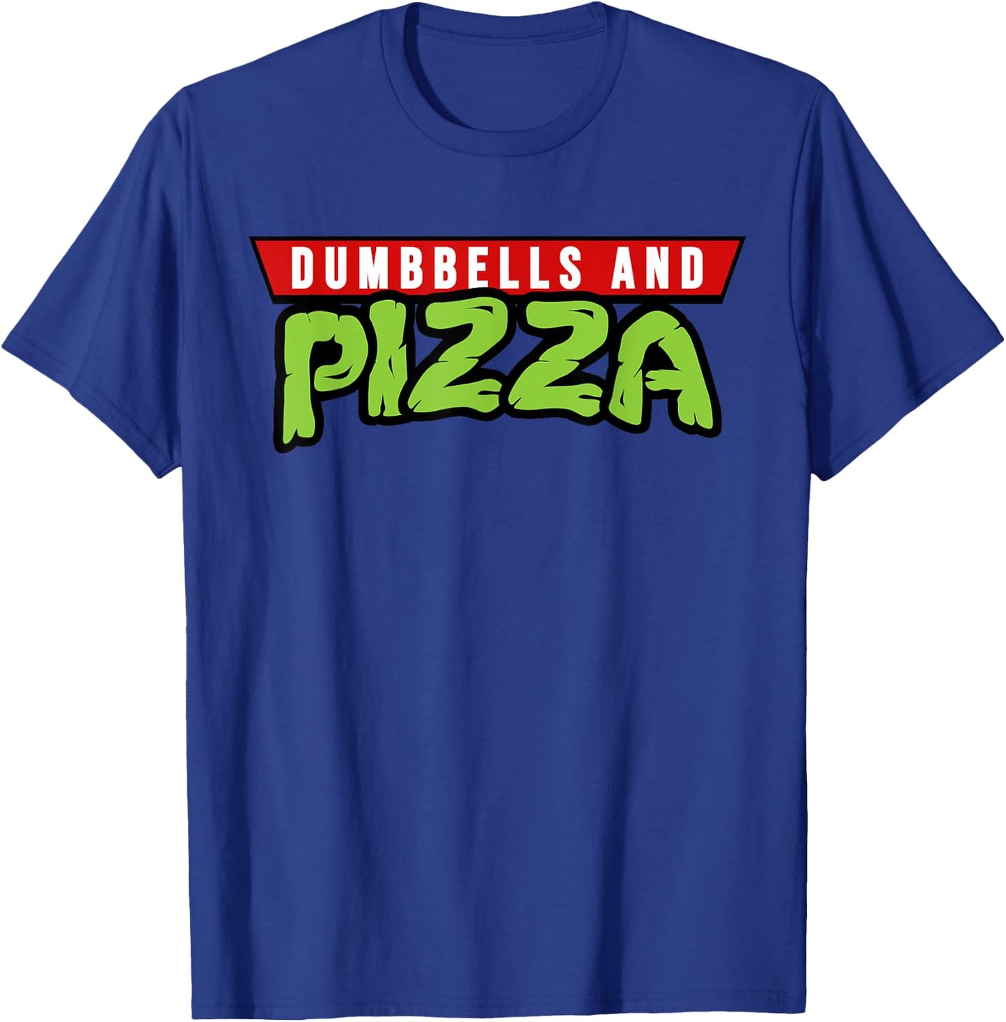 Dumbbells and Pizza Funny Cute Turtle Themed Gym and Fitness T-Shirt - T-Shirt | Royal