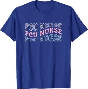 Progressive Care Unit PCU Nurse Emergency Room Nurse ICU T-Shirt - T-Shirt | Royal