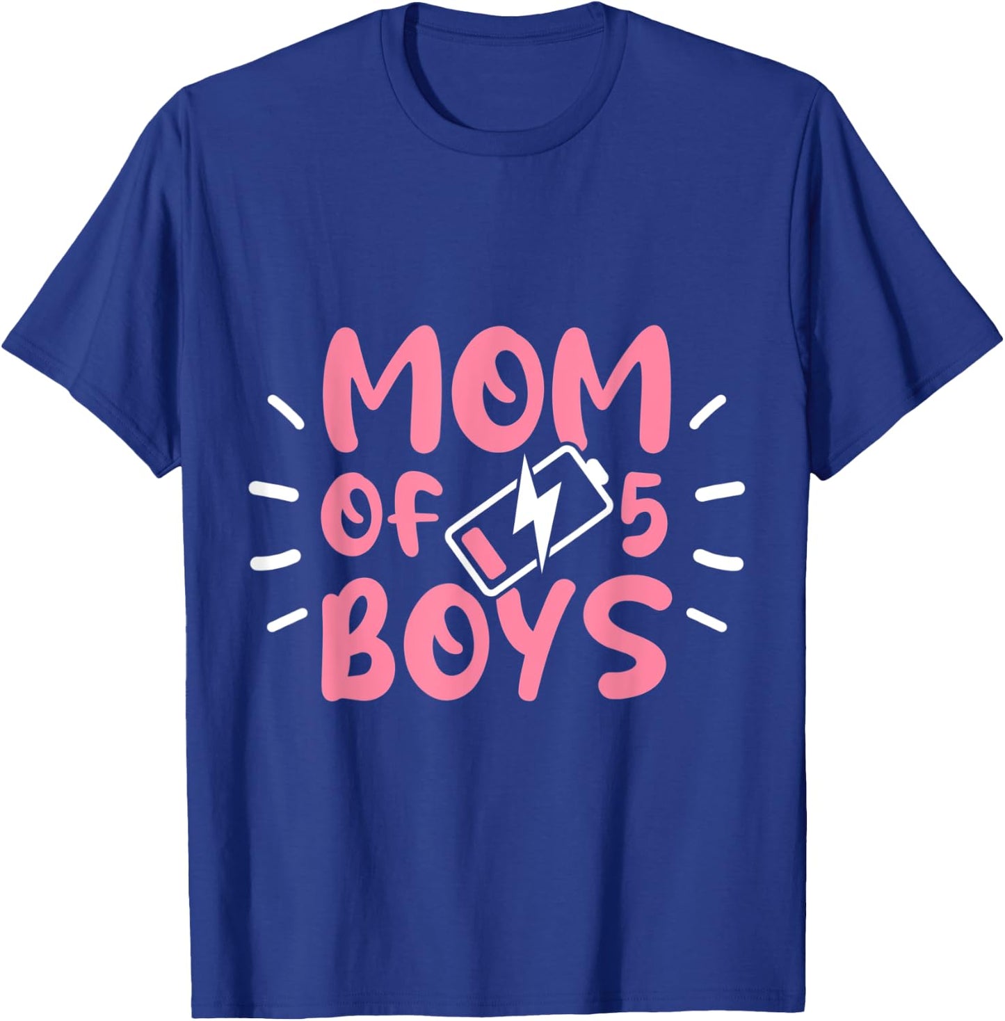 Fun Mom of 5 Boys Moms with Five Sons Birthday Mothers Day T-Shirt - T-Shirt | Royal