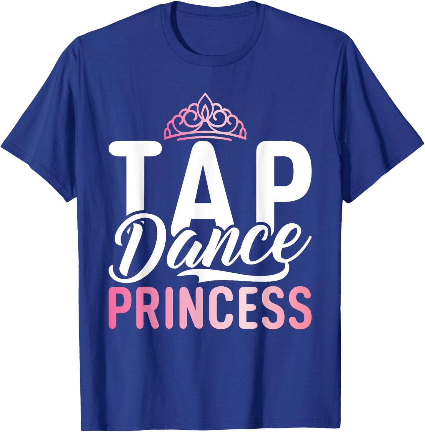 Tap Dance Princess T-Shirt - T-Shirt | Royal