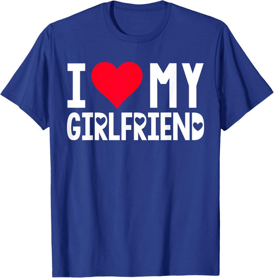 I Love My Girlfriend Shirt I Heart Girlfriend Love My GF T-Shirt - T-Shirt | Royal