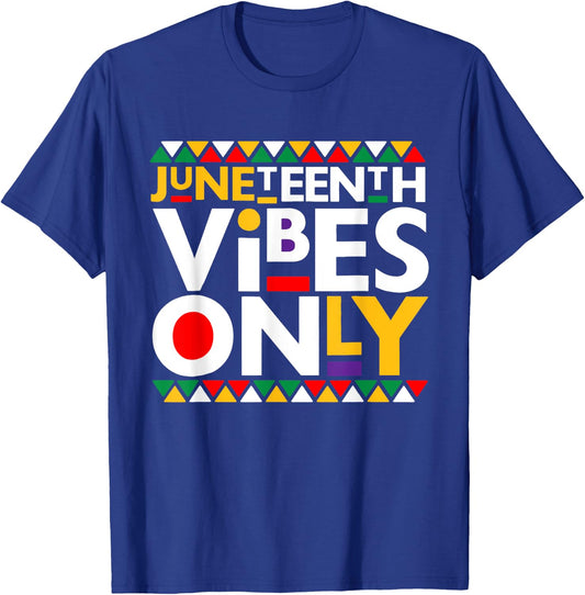 Juneteenth Vibes Only 1865 African American Men Women Kids T-Shirt - T-Shirt | Royal