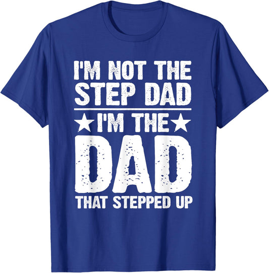 Cool Step Up Dad Father World's Best Stepdad Ever T-Shirt - T-Shirt | Royal