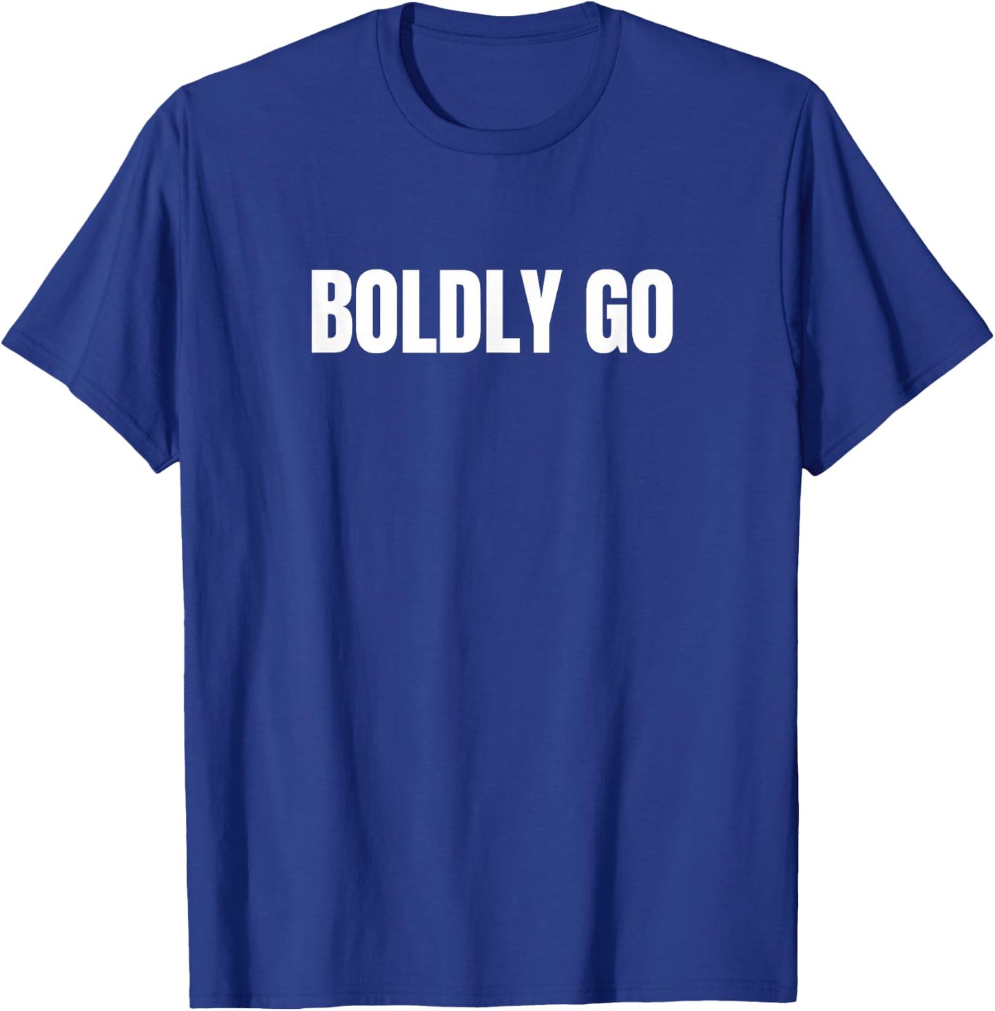 Boldly Go T-Shirt - T-Shirt | Royal