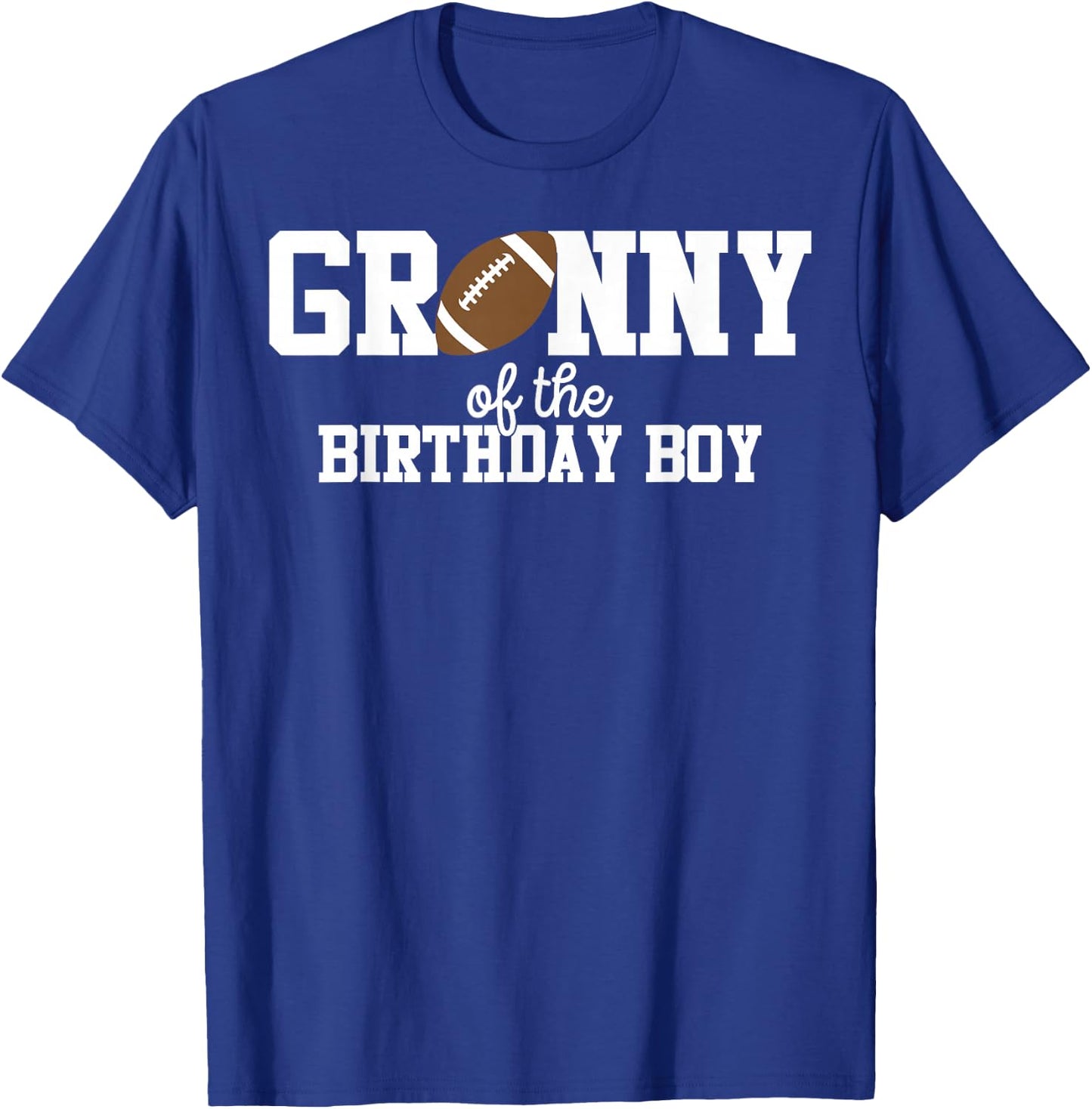 Granny of the Birthday Boy Football Lover First Birthday T-Shirt - T-Shirt | Royal