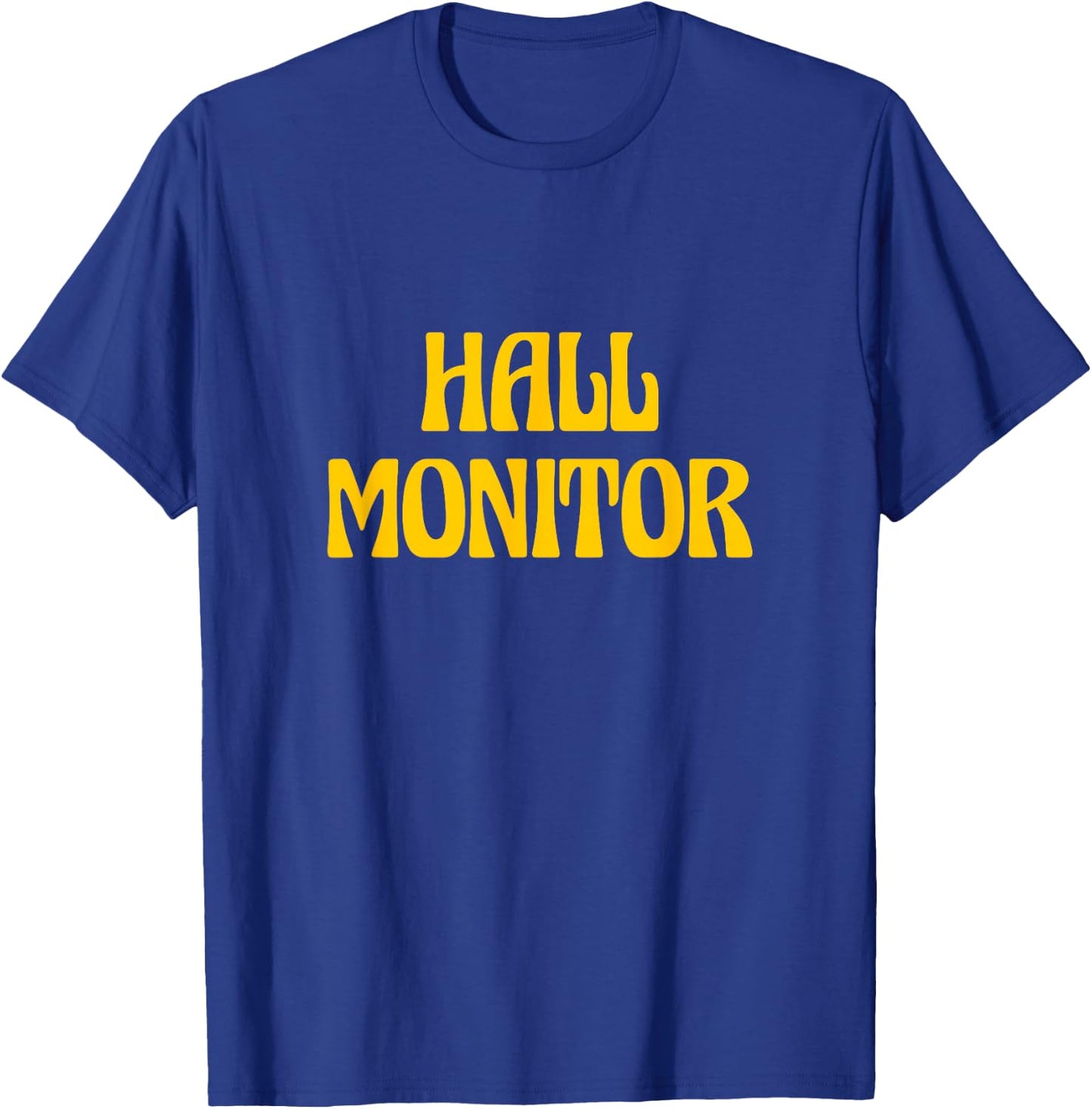 Hall Monitor T-Shirt - T-Shirt | Royal