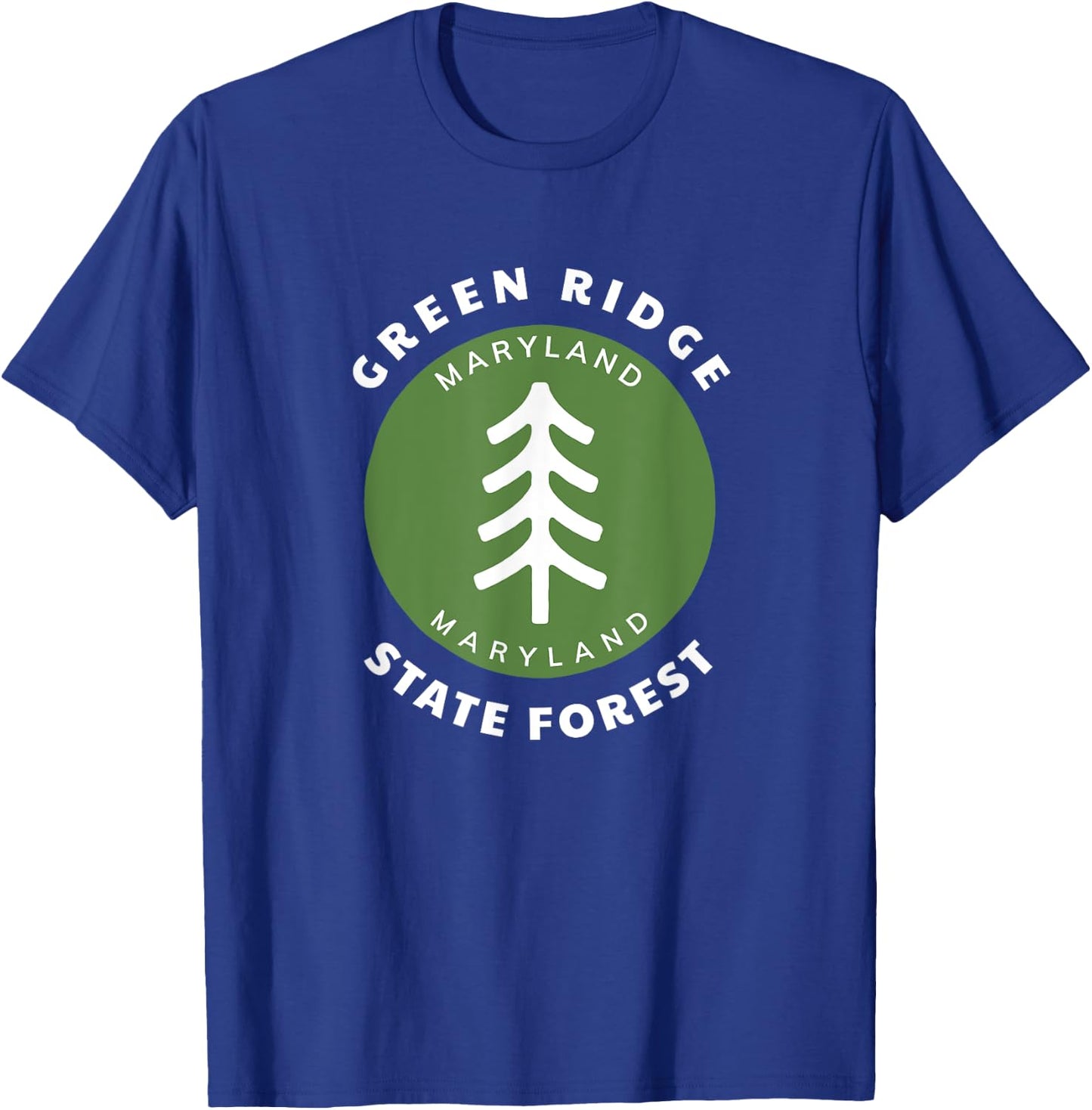 Green Ridge State Forest Maryland MD Forest Tree Vacation T-Shirt - T-Shirt | Royal
