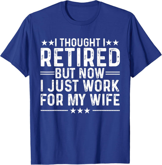 Funny Retirement Art Men Dad Husband Pun Lovers Retirement T-Shirt - T-Shirt | Royal