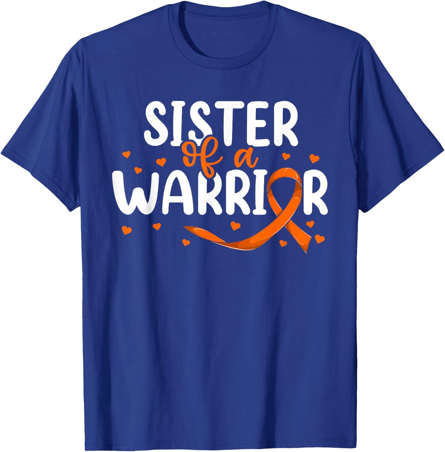 Orange Ribbon Leukemia Brother Shirt, Sister Of A Warrior T-Shirt - T-Shirt | Royal