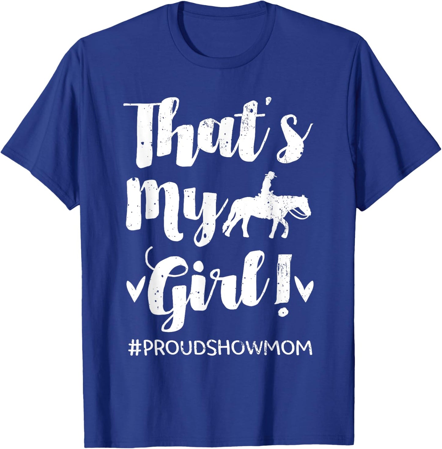 Horse Show Mom Equestrian Jockey Showjumping Mother's Day T-Shirt - T-Shirt | Royal