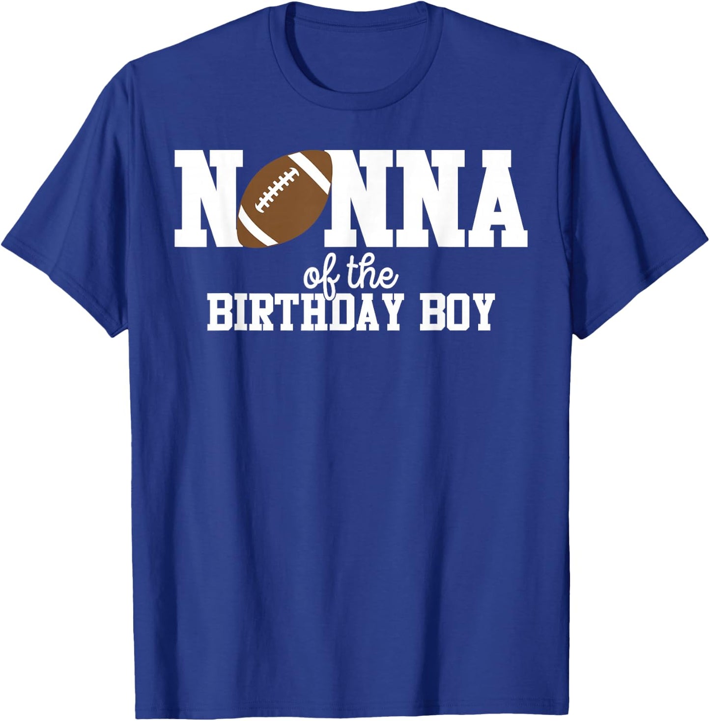 Nonna of the Birthday Boy Football Lover First Birthday T-Shirt - T-Shirt | Royal