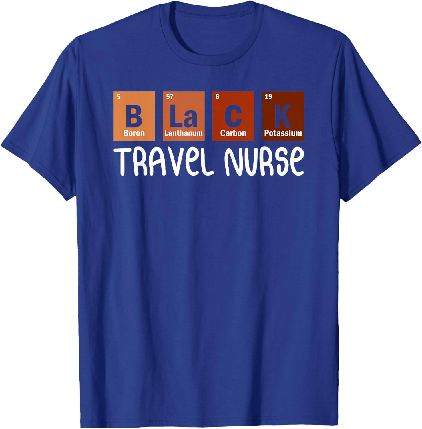 TN Travel Nurse Nurses Day T-Shirt - T-Shirt | Royal