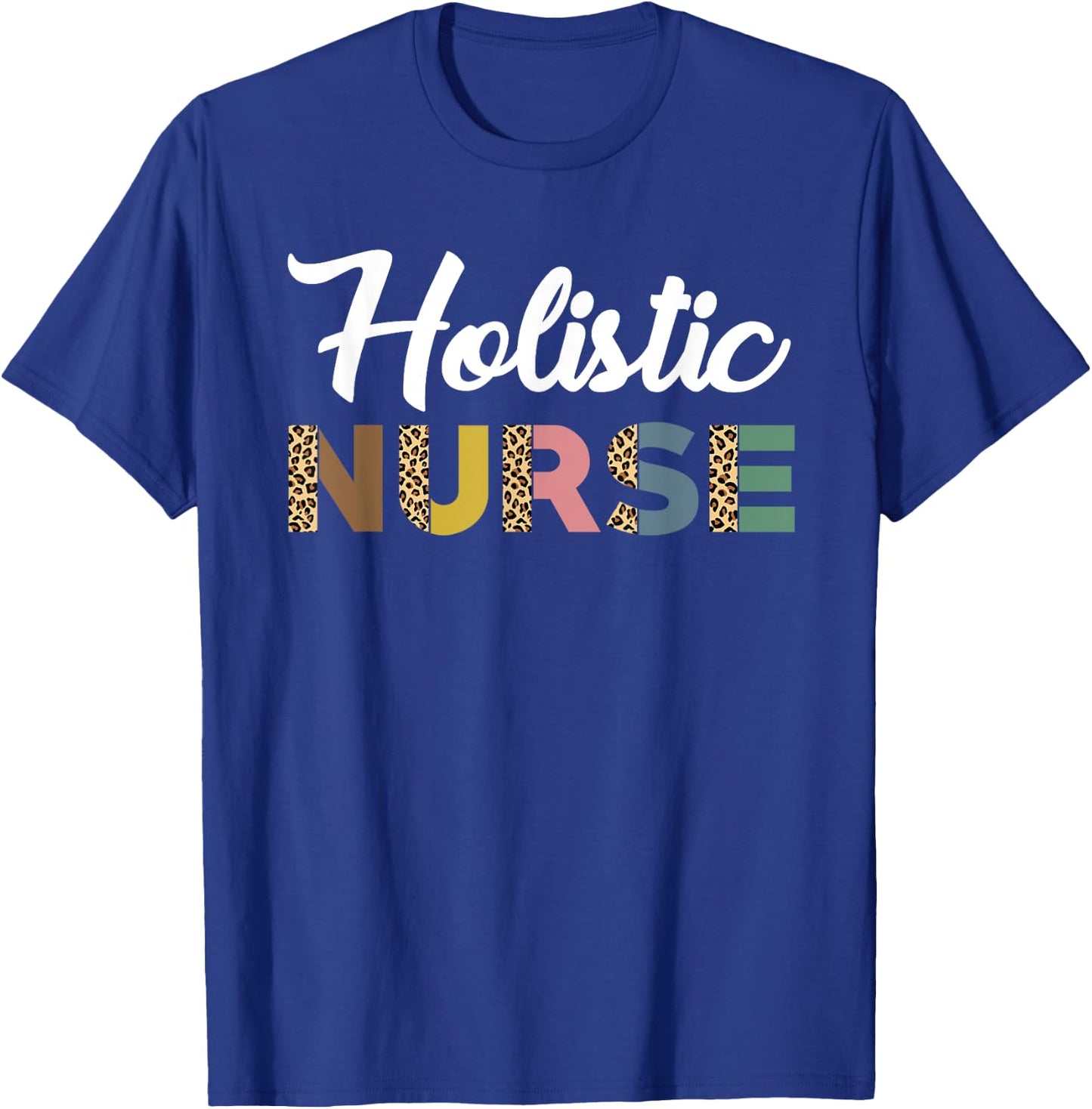 Holistic Nurse Leopard Pattern Holistic Nursing Care T-Shirt - T-Shirt | Royal
