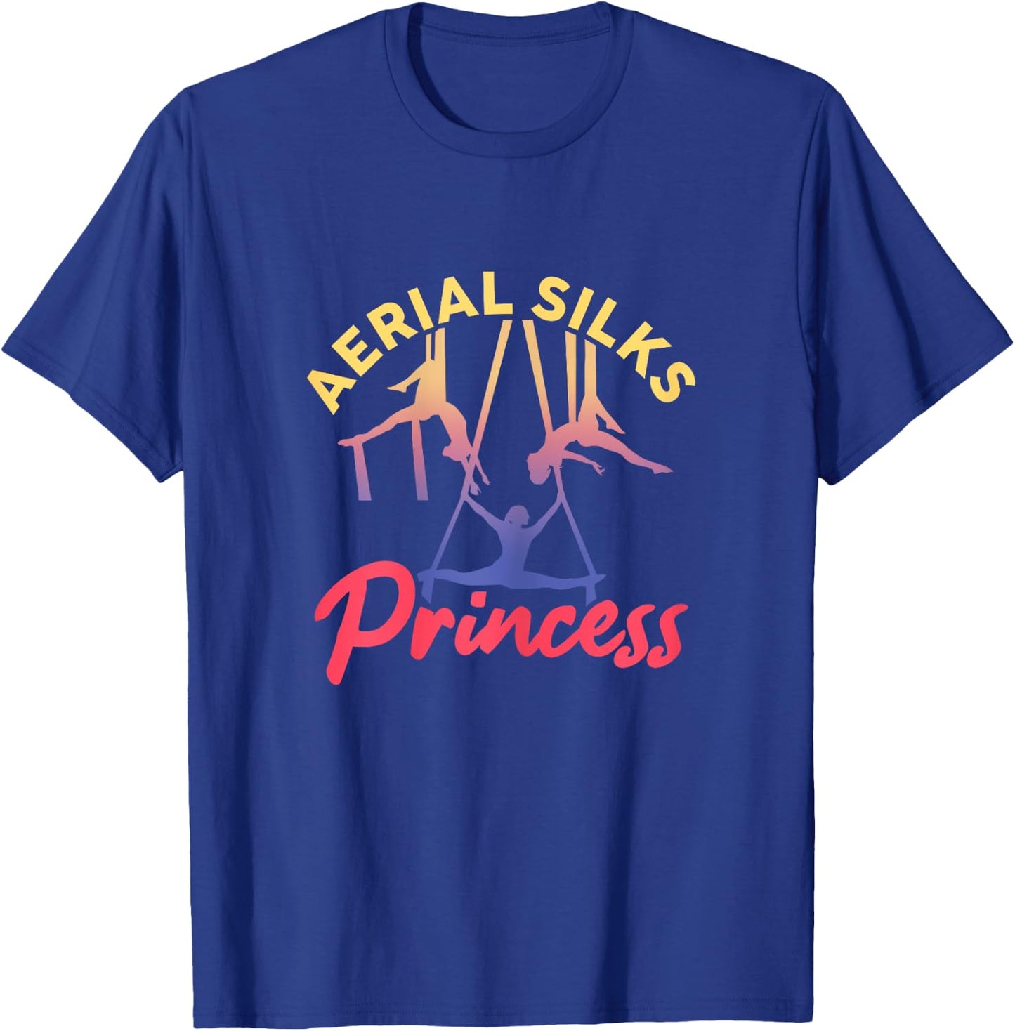 Aerial Silks Princess Aerialist Circus Acrobat Acrobatics T-Shirt - T-Shirt | Royal