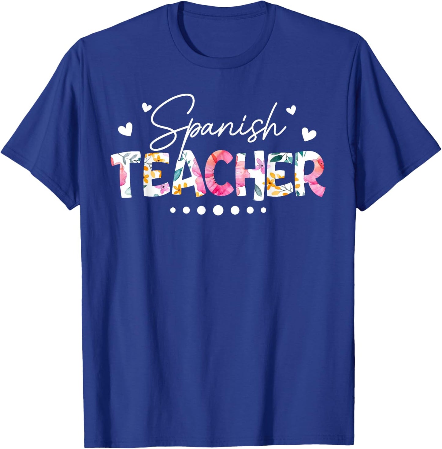 Back To School Spanish Teacher Floral First Day Of School T-Shirt - T-Shirt | Royal