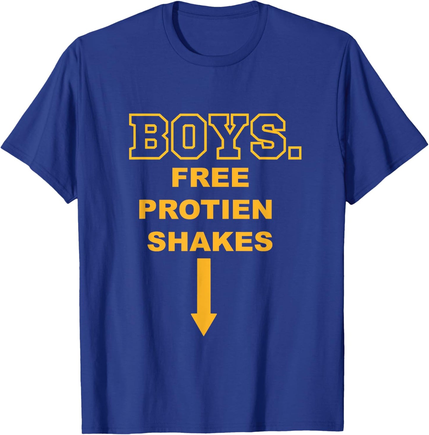 Boys Free Protein Shakes humorous gym T-Shirt - T-Shirt | Royal