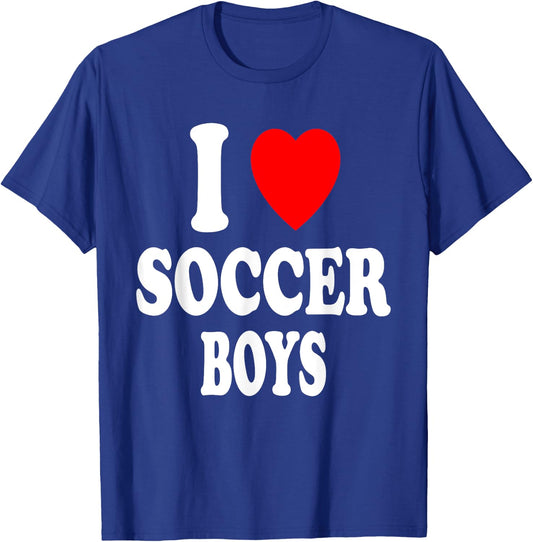 I Heart (Love) Soccer Boys Hot Sexy Athletic Attraction T-Shirt - T-Shirt | Royal