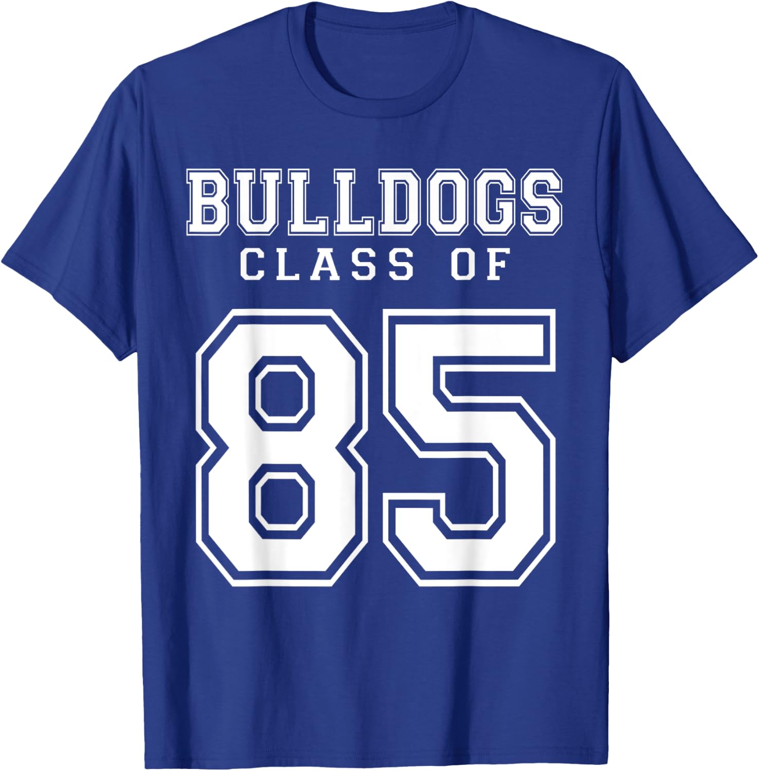 Class Of 1985 Bulldogs Custom Graduation Senior Personalized T-Shirt - T-Shirt | Royal